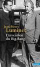 L'INVENTION DU BIG BANG 